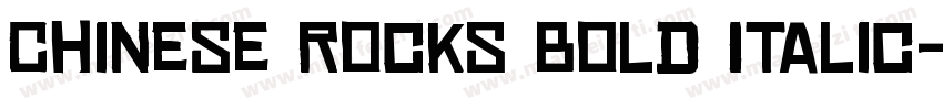 Chinese Rocks Bold Italic字体转换